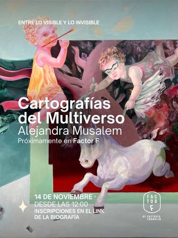 Cartografías del Multiverso - Alejandra Musalem