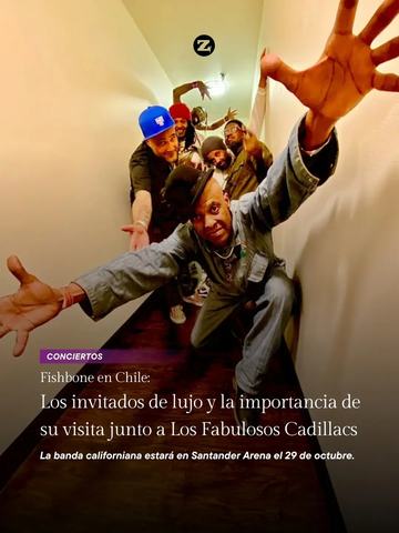 Los Fabulosos Cadillacs, Fishbone y más