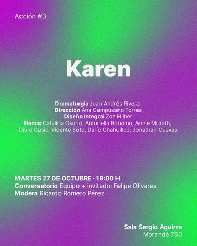 Karen (Dramaturgia Juan Andrés Rivera)