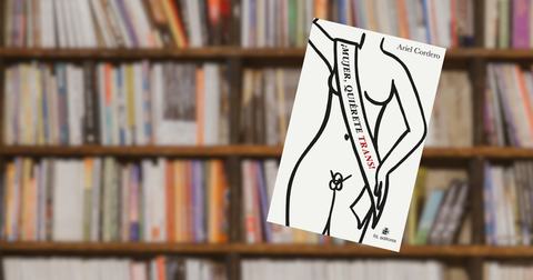 Libro '¡Mujer, quiérete trans!'