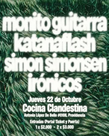 Monito Guitarra + Katanaflash + Simon Simonsen + Irónicos