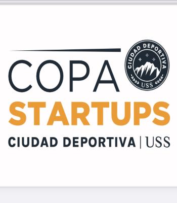 Copa Startups Ciudad Deportiva USS