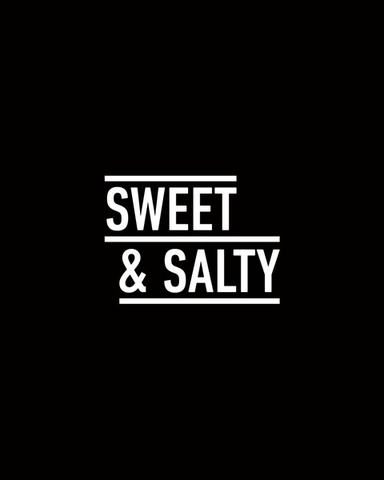 Sweet & Salty