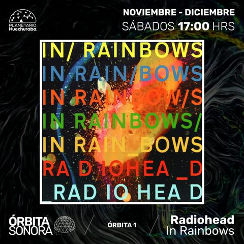 Órbita Sonora 1: Radiohead - in Rainbows
