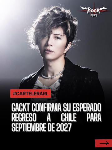 Gackt - Yellow Fried Chicken Latam Tour 2027