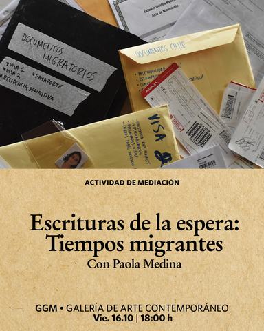 Taller Escrituras de la espera: Tiempos migrantes