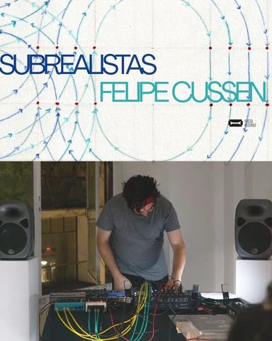Lanzamiento SUBREALISTAS: Felipe Cussen