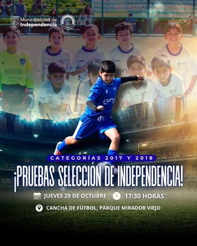 Pruebas Selección Independencia Fútbol