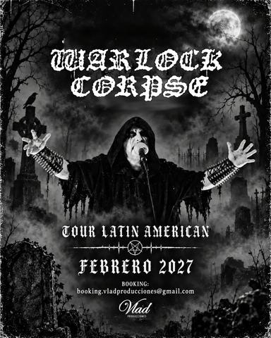 Warlock Corpse - Gira Latinoamericana