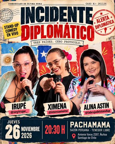 Incidente Diplomático: Irupé, Ximena y Alina Astin