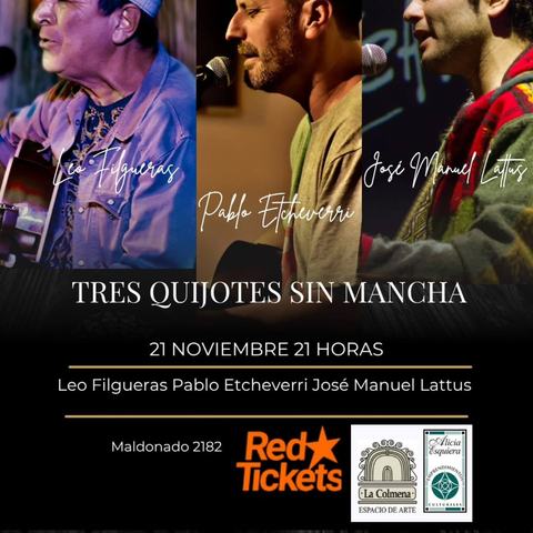 Tres Quijotes Sin Mancha: Etcheverri y más