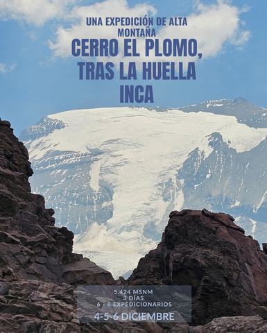 Tras la Huella Inca | Cerro El Plomo