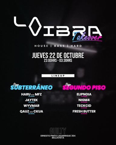 La Vibra Takeover en Guilty