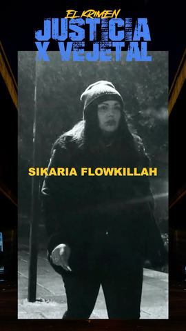 VEJETAL PRESENTE con Sikariaflowkilla