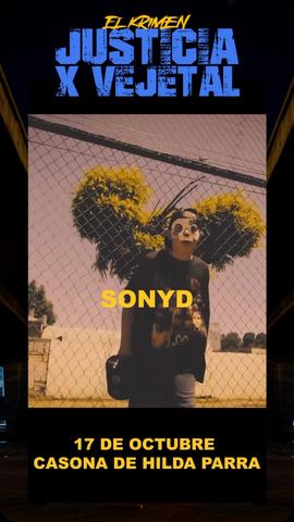 Sonyd: Justicia x Vejetal