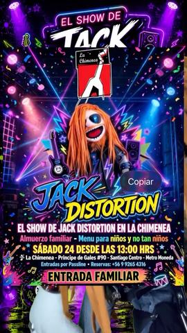 Jack Distortion en La Chimenea