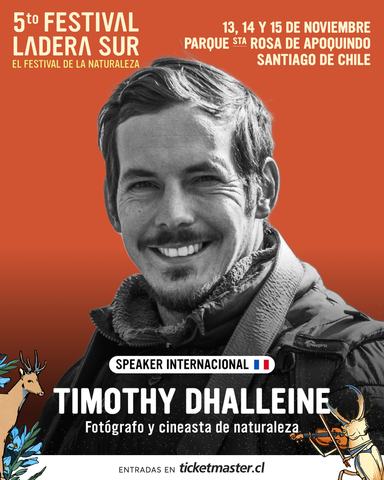 Timothy Dhalleine: 12 años contando la Patagonia