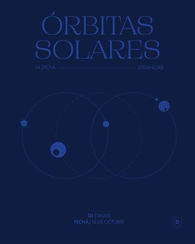Órbitas Solares con DJ Taulis