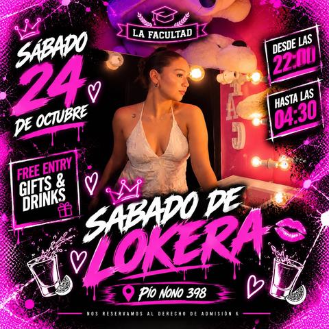 La Facultad - Sábado de Lokera