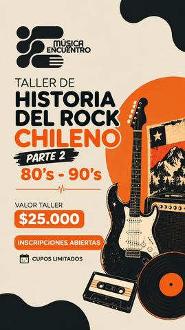 Taller Historia Rock Chileno: 80s-90s