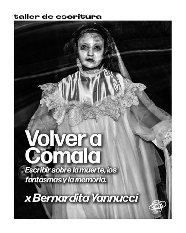 Volver a Comala: Writing Workshop
