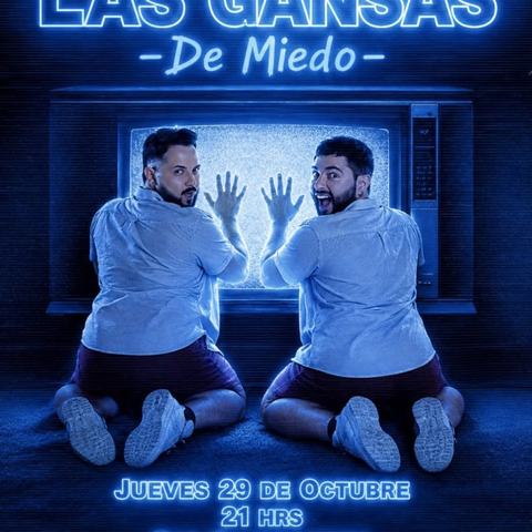 Las Gansas y Todo: De Miedo