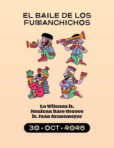 El Baile de los Fumanchichos: La Wilsaun