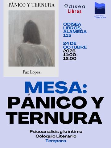 Pánico y Ternura - Table with Paz López