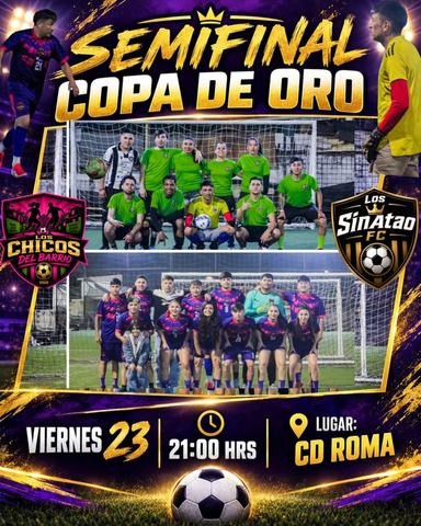 Semifinal Copa de Oro: Los Chicos del Barrio vs Los SinAtao FC