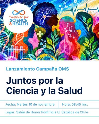 Launch of WHO Campaign Together for Science and Health