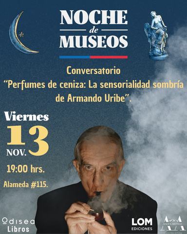 Conversatorio Perfumes de Ceniza: Armando Uribe