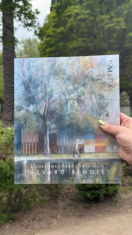 Exposición "Ciudad Imaginada" de Álvaro Bindis