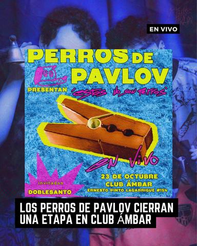 Los Perros de Pavlov: 'Estos no son perros'