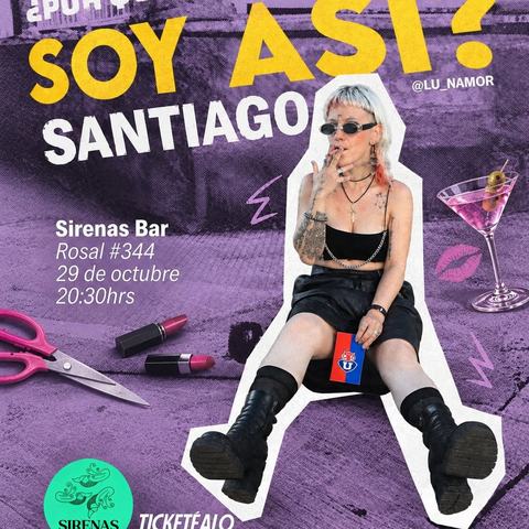 ¿Por qué soy así? Santiago