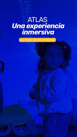 Atlas: Experiencia inmersiva para bebés