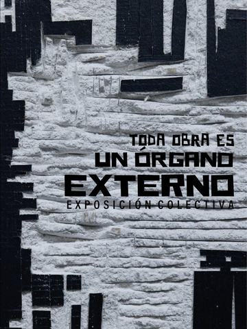 Cierre Exposición Toda Obra es un Órgano Externo