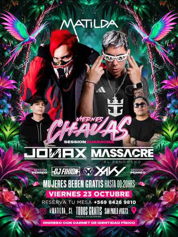 Viernes Chavas con Jonax y Massacre