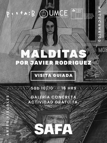 Visita guiada: Malditas por Javier Rodríguez