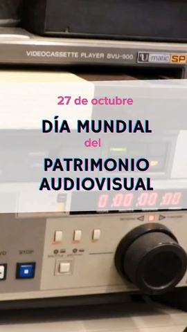 Exposición Día Internacional del Archivo Audiovisual