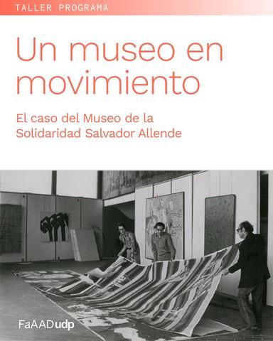 Un museo en movimiento. El caso del MSSA