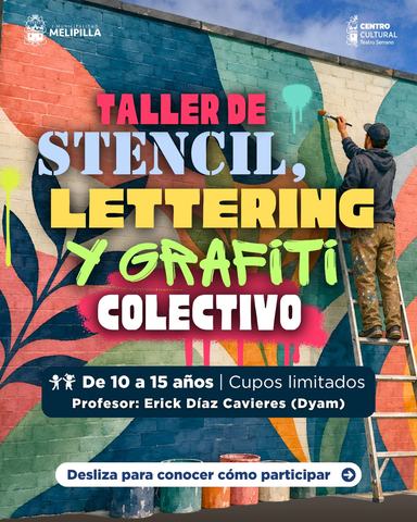Taller de Stencil, Lettering y Grafiti Colectivo