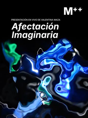 Concierto Valentina Maza: Afectación Imaginaria
