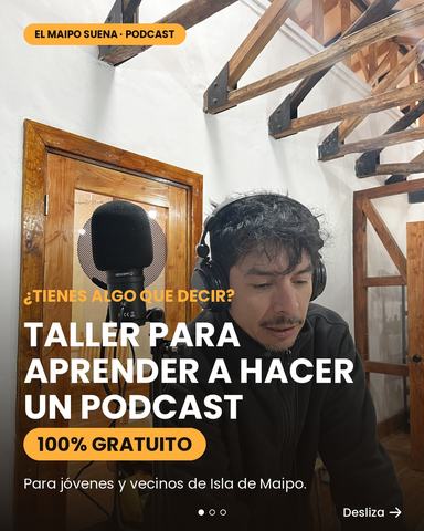 El Maipo Suena: Podcast Workshop