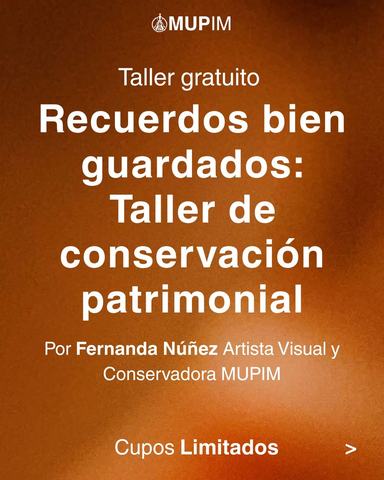 Recuerdos bien guardados: Taller de conservación patrimonial