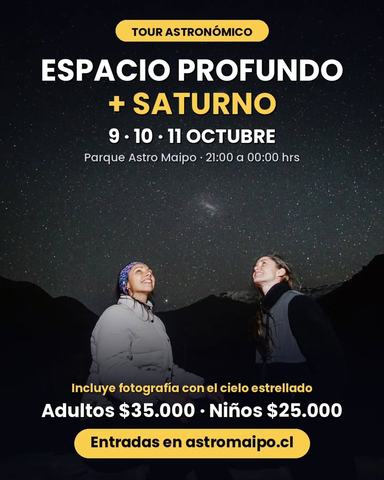 Tour Astronómico: Espacio Profundo + Saturno