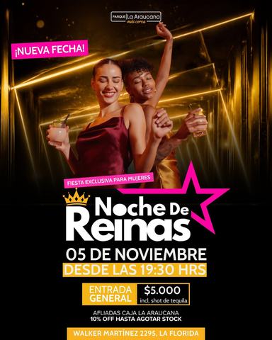 Noche de Reinas en Parque La Araucana