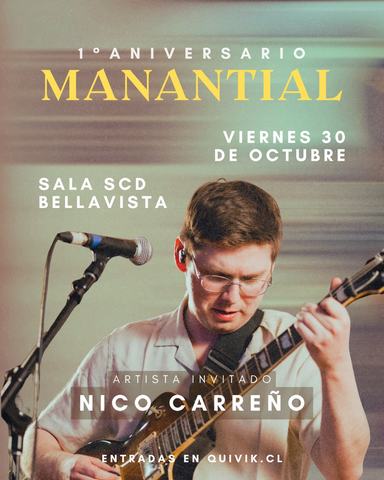 Manantial 1° Aniversario con Nico Carreño
