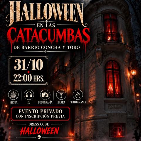 Catacumbas - Halloween en Barrio Concha y Toro