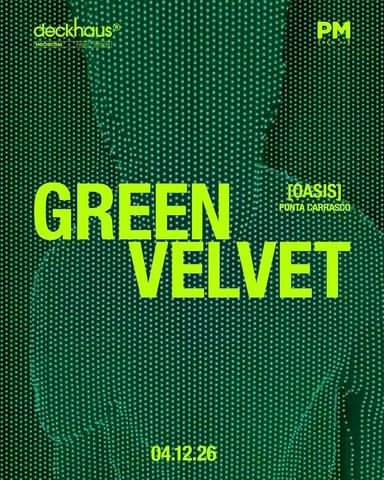Green Velvet - PM Open Air Night Edition