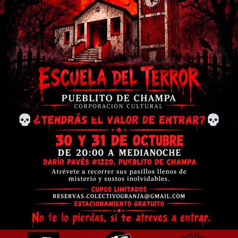 Escuela del Terror in Pueblito de Champa